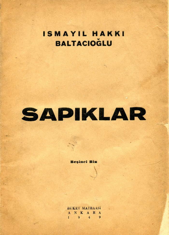 Ismayıl Hakkı Baltacıoğlu - Sapıklar